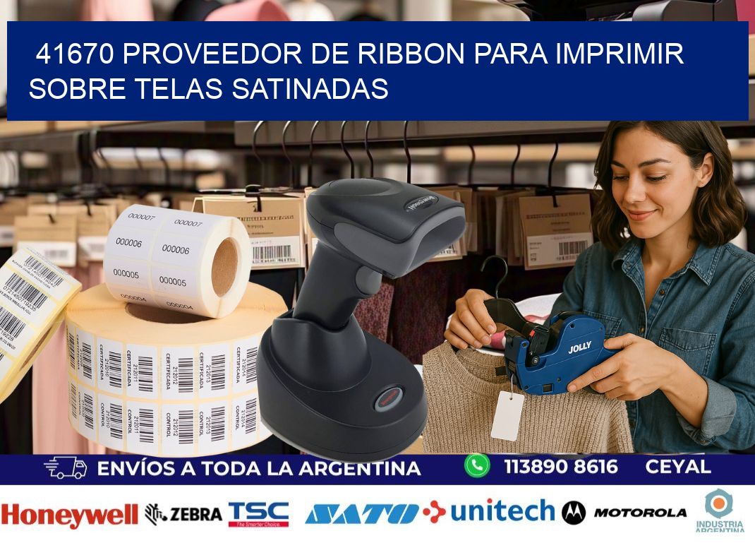 41670 proveedor de ribbon para imprimir sobre telas satinadas