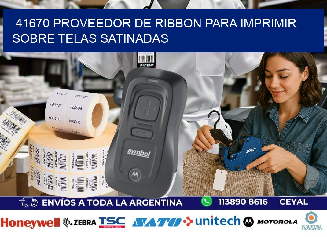 41670 proveedor de ribbon para imprimir sobre telas satinadas