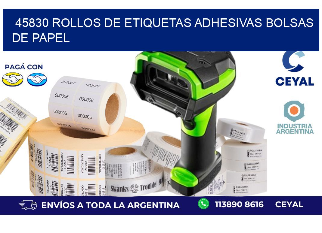 45830 rollos de etiquetas adhesivas bolsas de papel