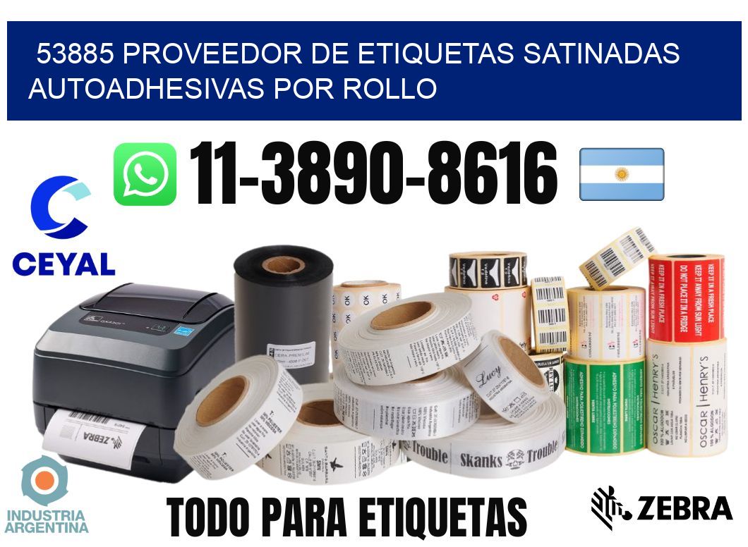 53885 proveedor de etiquetas satinadas autoadhesivas por rollo