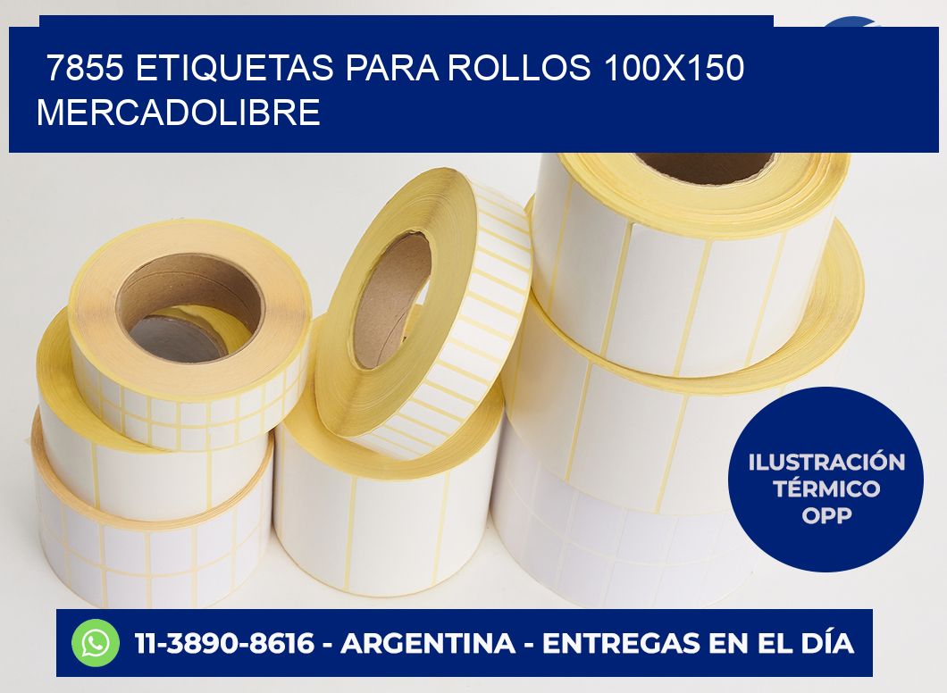 7855 etiquetas para rollos 100x150 mercadolibre