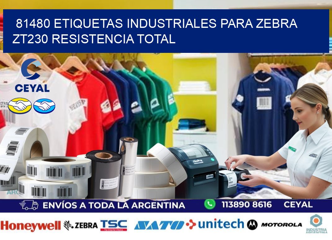 81480 etiquetas industriales para zebra zt230 resistencia total
