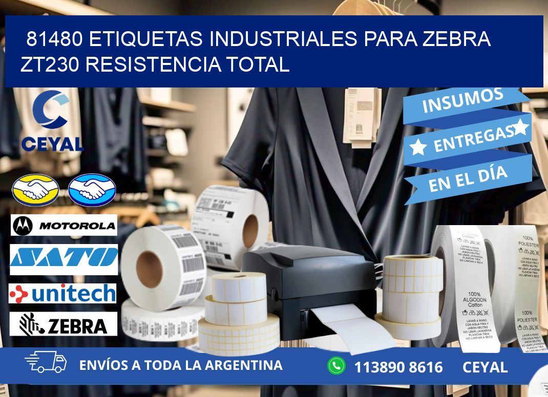 81480 etiquetas industriales para zebra zt230 resistencia total
