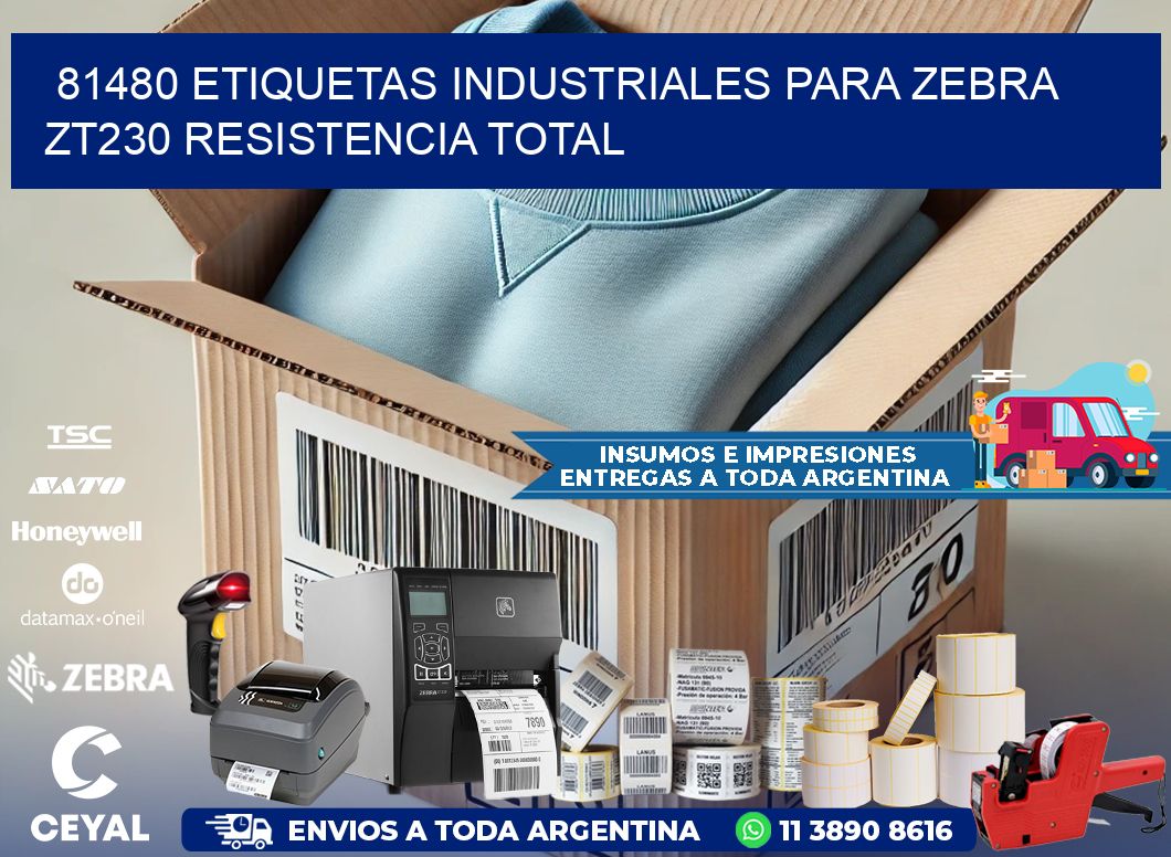 81480 etiquetas industriales para zebra zt230 resistencia total
