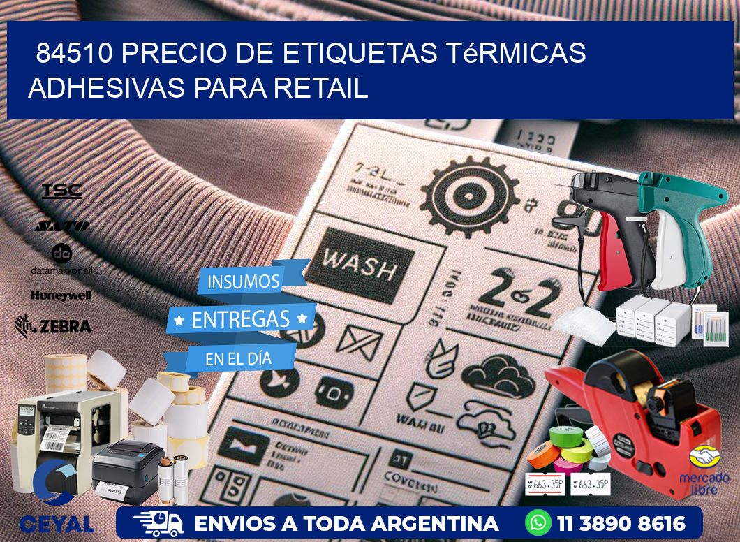 84510 precio de etiquetas térmicas adhesivas para retail