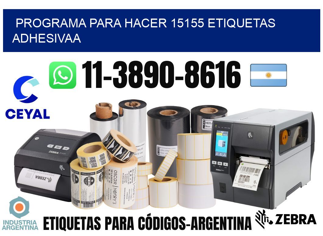 Programa para hacer 15155 etiquetas adhesivaa