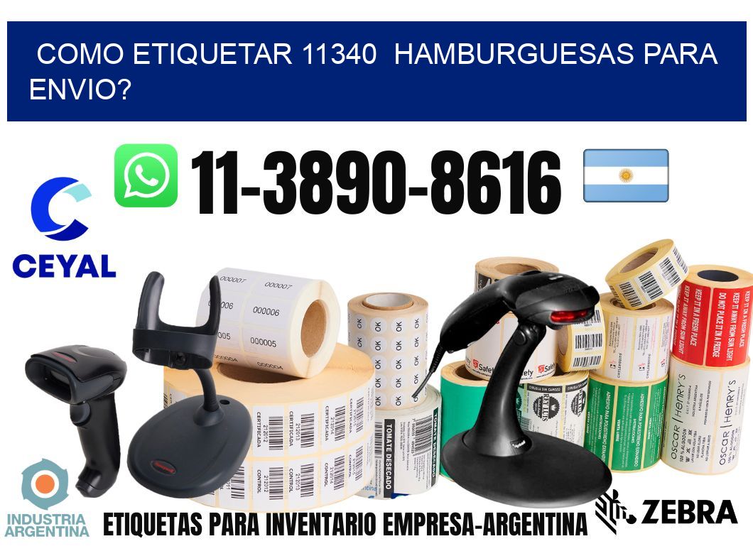 como etiquetar 11340  hamburguesas para envio?