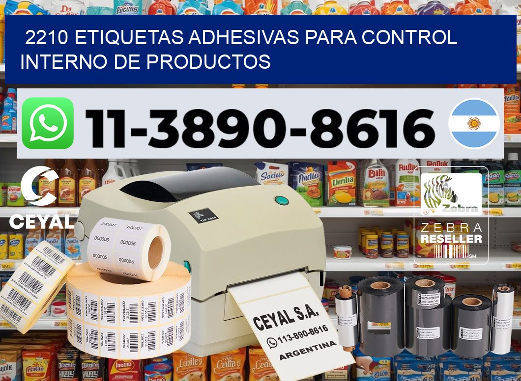 2210 Etiquetas adhesivas para control interno de productos