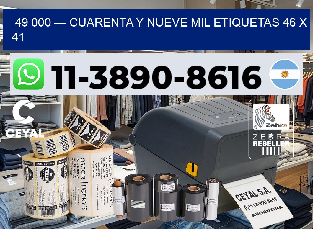 49 000 — cuarenta y nueve mil etiquetas 46 x 41