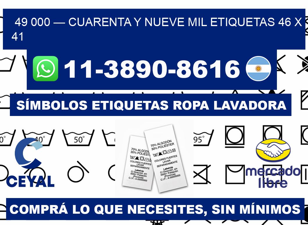 49 000 — cuarenta y nueve mil etiquetas 46 x 41