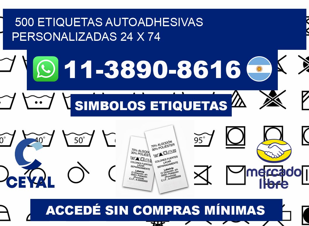 500 Etiquetas autoadhesivas personalizadas 24 x 74