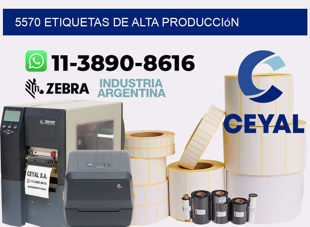 5570 Etiquetas de alta producción