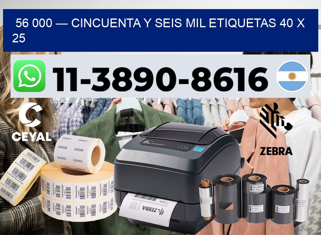 56 000 — cincuenta y seis mil etiquetas 40 x 25