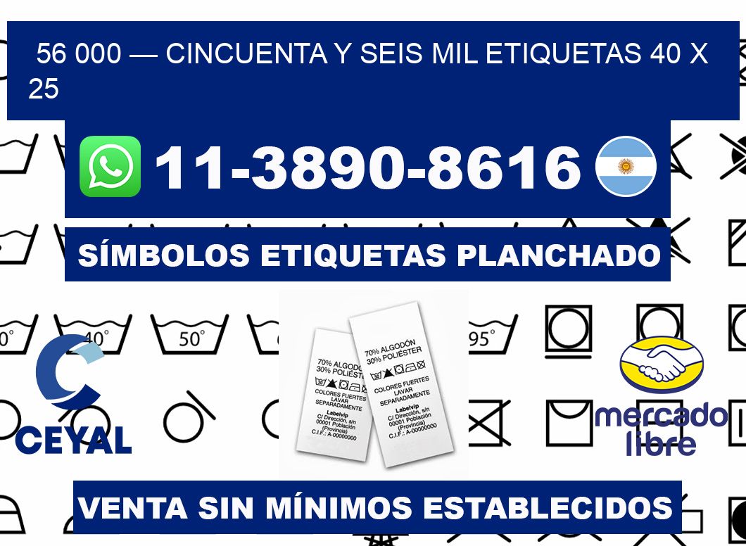 56 000 — cincuenta y seis mil etiquetas 40 x 25