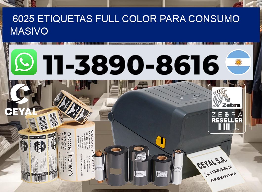6025 Etiquetas full color para consumo masivo