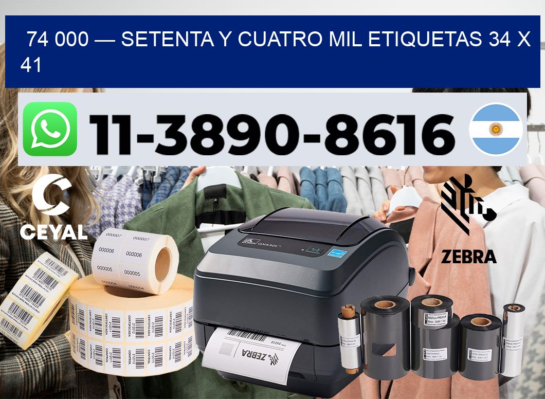 74 000 — setenta y cuatro mil etiquetas 34 x 41