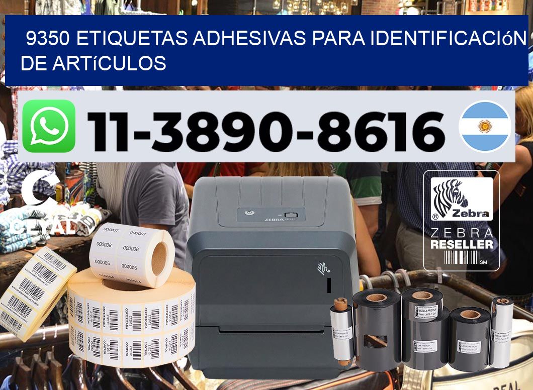 9350 Etiquetas adhesivas para identificación de artículos