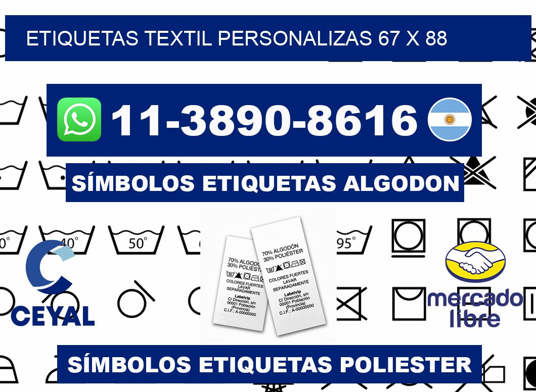 ETIQUETAS TEXTIL PERSONALIZAS 67 x 88