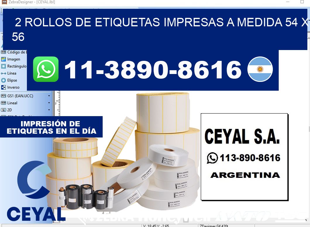 2 rollos de etiquetas impresas a medida 54 x 56