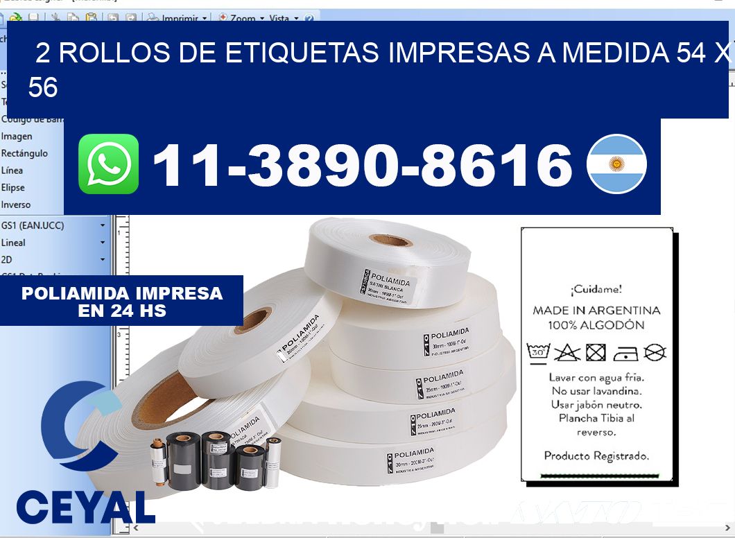 2 rollos de etiquetas impresas a medida 54 x 56