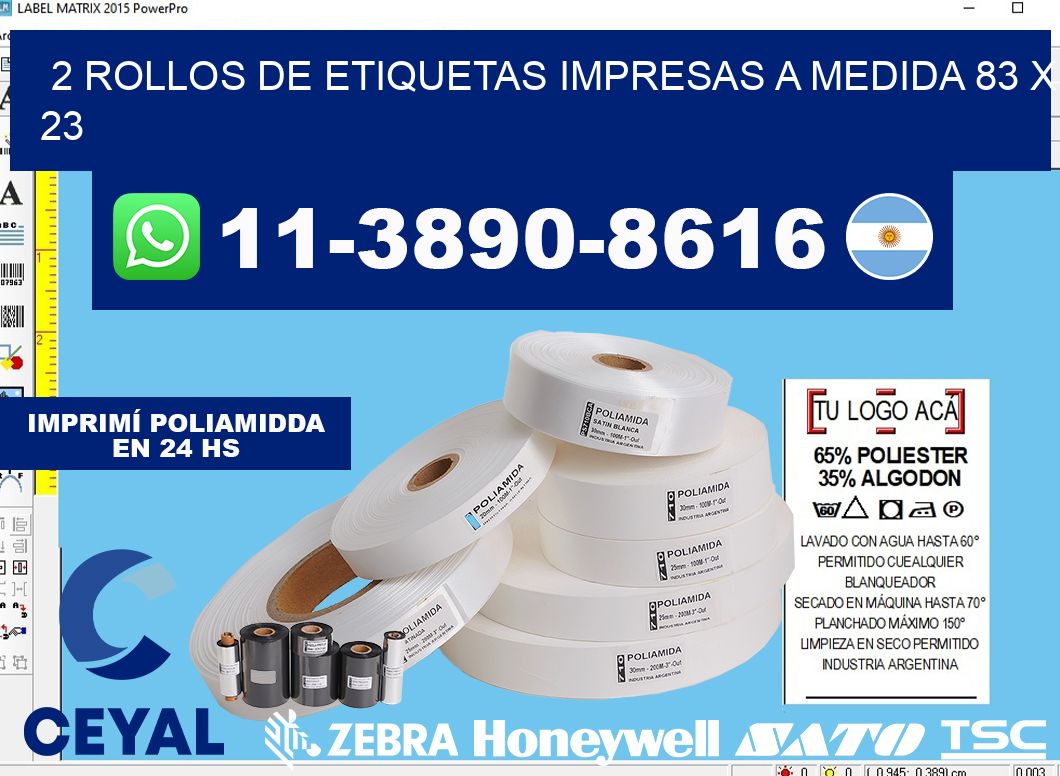2 rollos de etiquetas impresas a medida 83 x 23