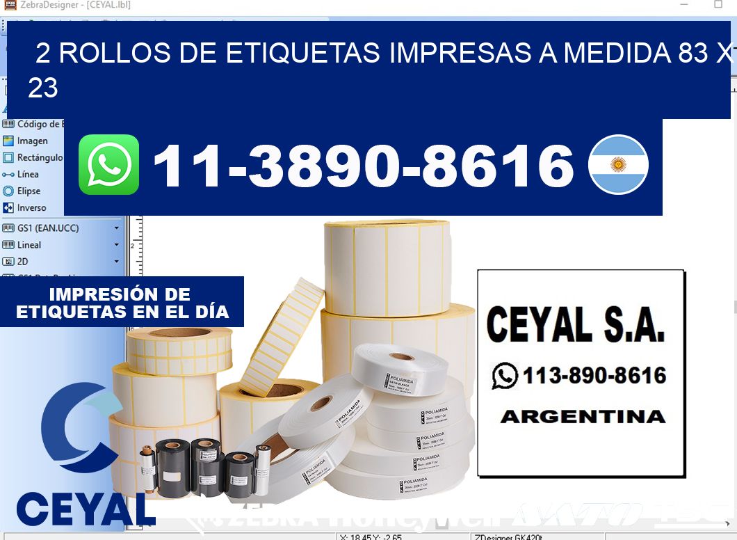2 rollos de etiquetas impresas a medida 83 x 23