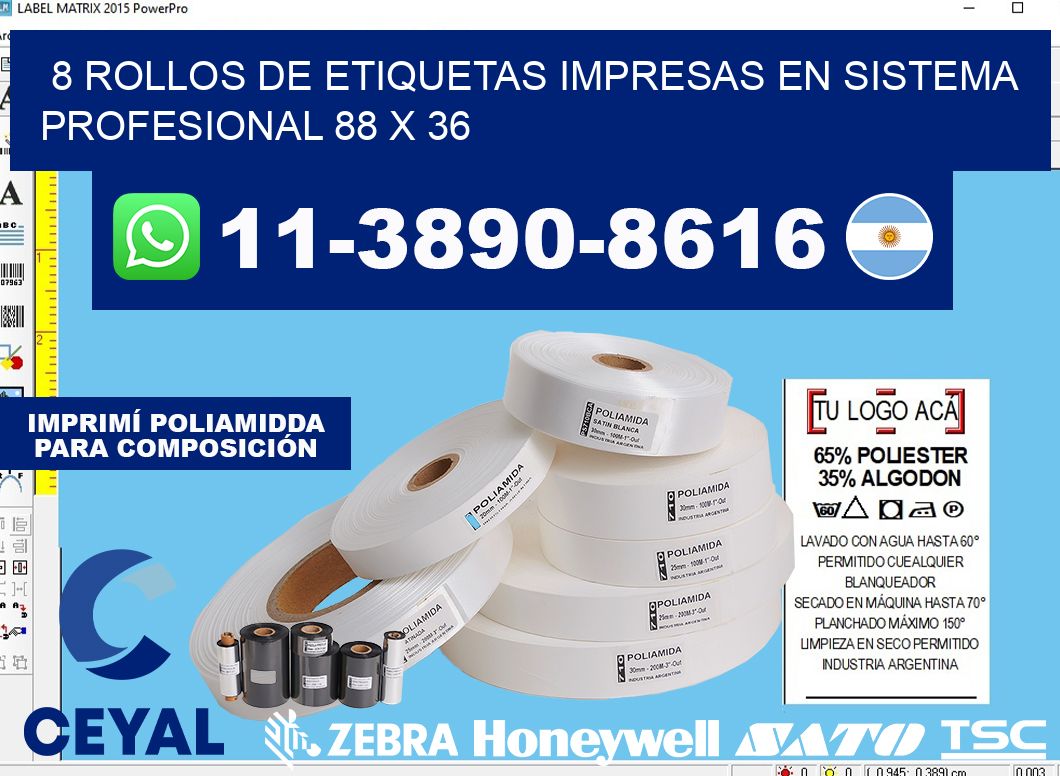 8 rollos de etiquetas impresas en sistema profesional 88 x 36