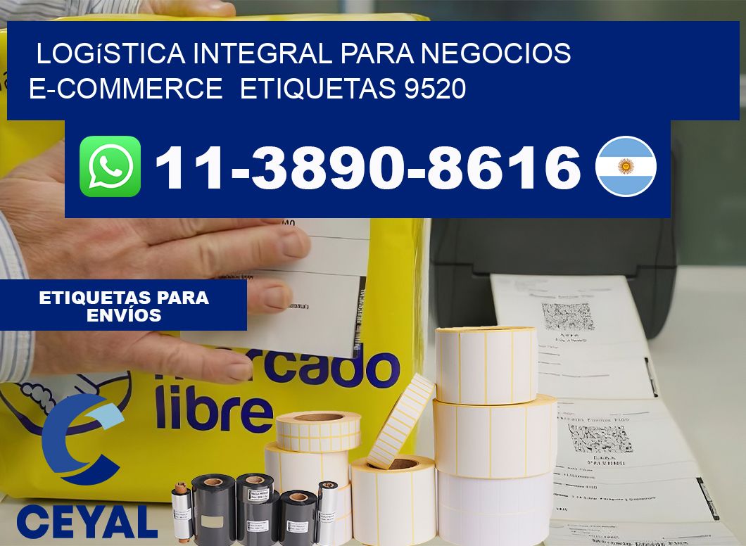 Logística integral para negocios e-commerce  etiquetas 9520