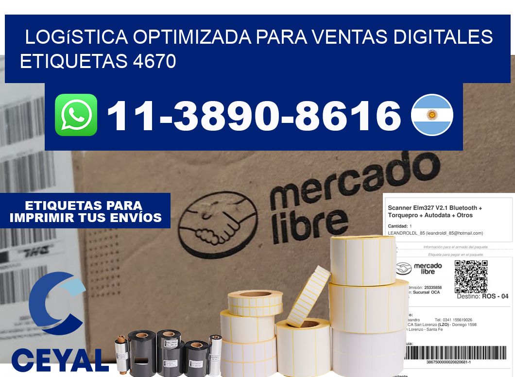 Logística optimizada para ventas digitales  etiquetas 4670