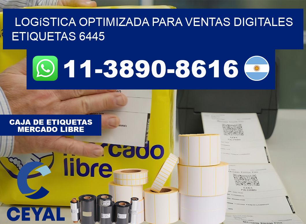 Logística optimizada para ventas digitales  etiquetas 6445