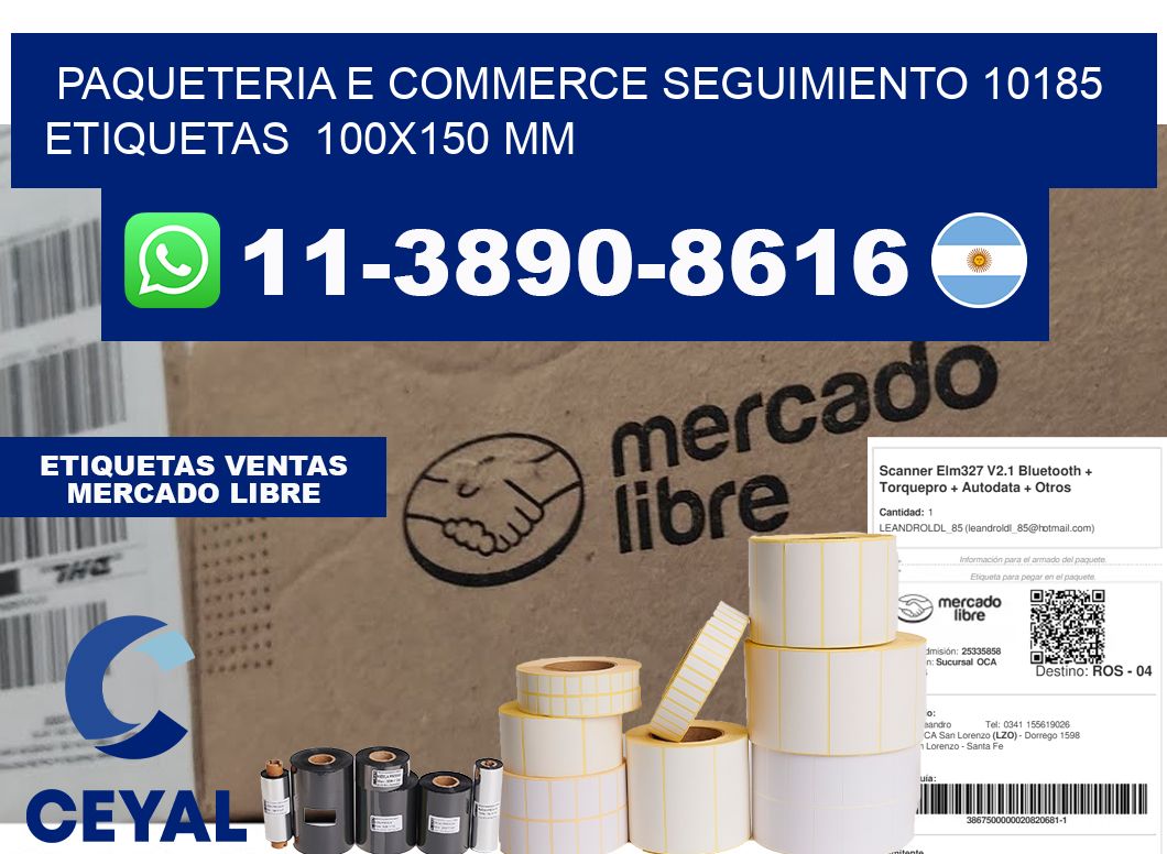 Paqueteria e commerce seguimiento 10185   etiquetas  100x150 mm