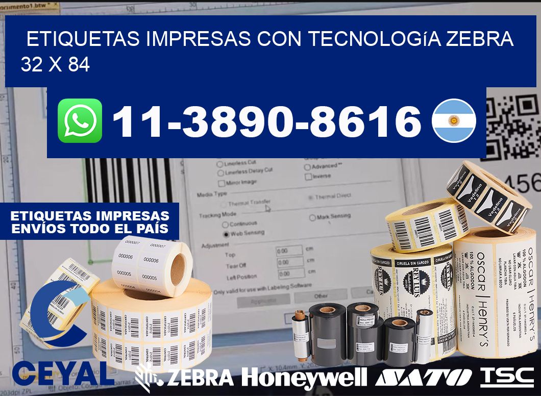 etiquetas impresas con tecnología Zebra 32 x 84