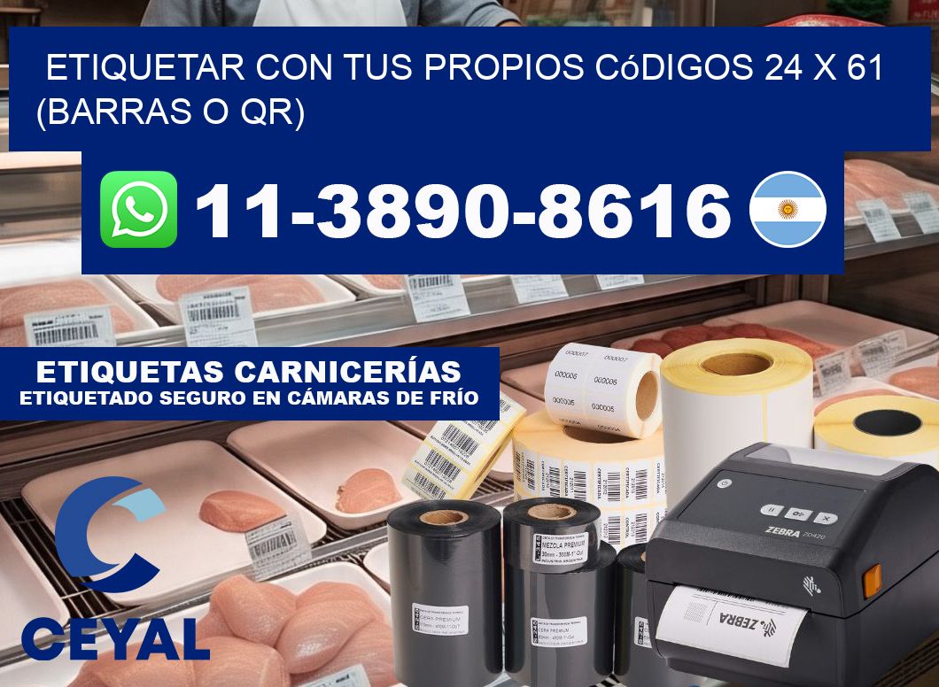 Etiquetar con tus propios códigos 24 x 61 (barras o QR)