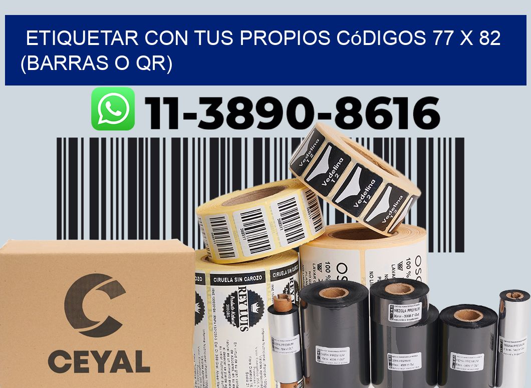 Etiquetar con tus propios códigos 77 x 82 (barras o QR)
