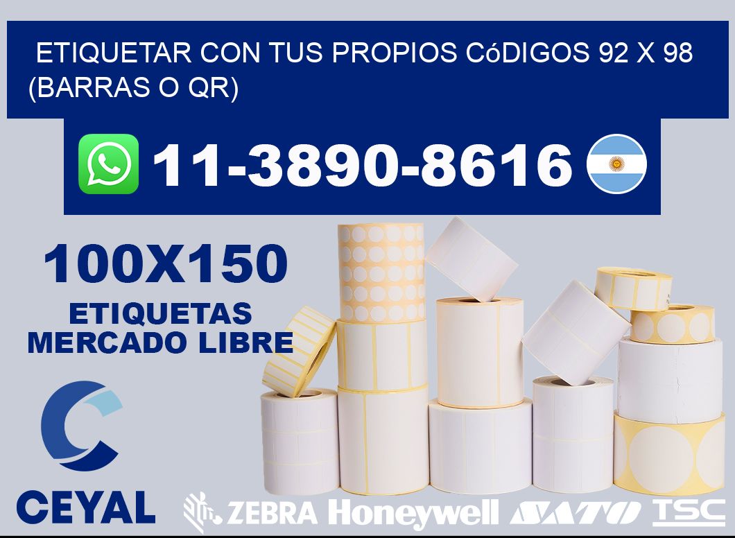 Etiquetar con tus propios códigos 92 x 98 (barras o QR)