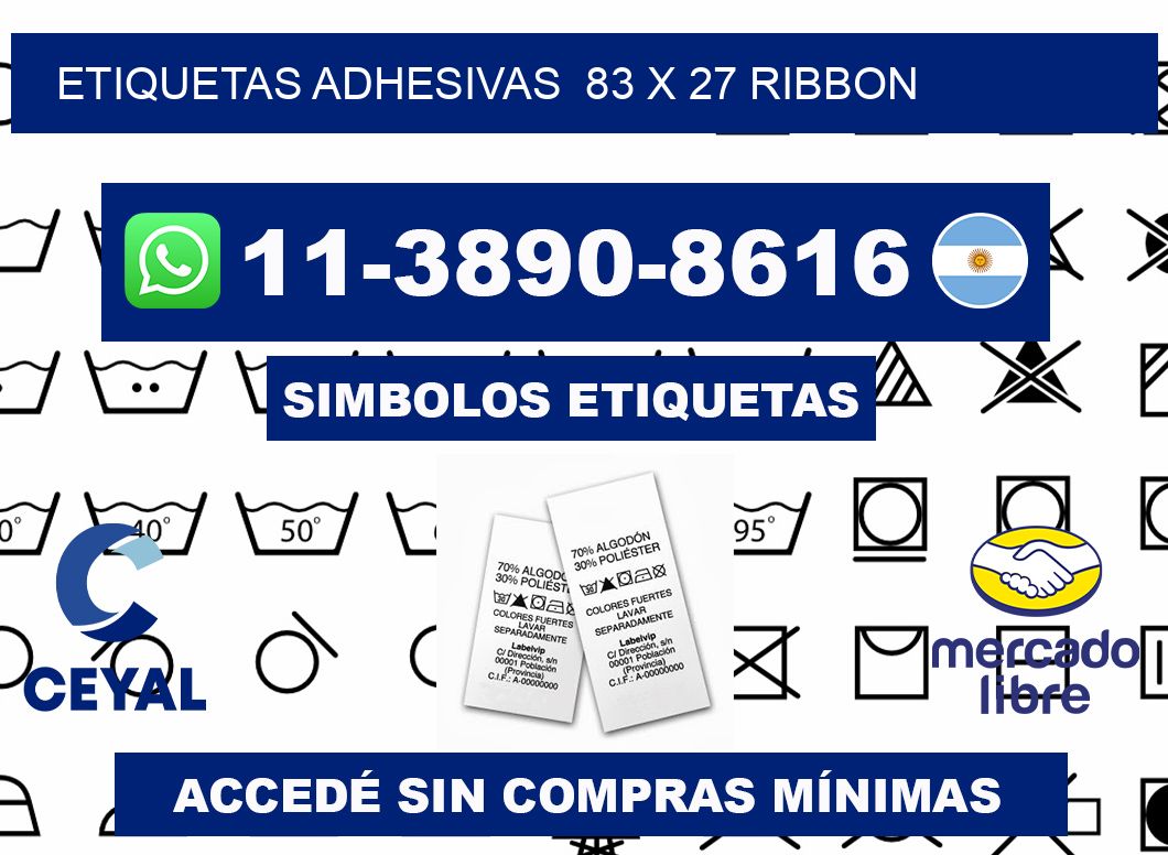 Etiquetas adhesivas  83 x 27 ribbon