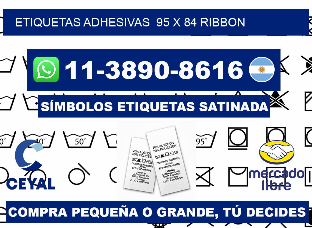 Etiquetas adhesivas 95 x 84 ribbon