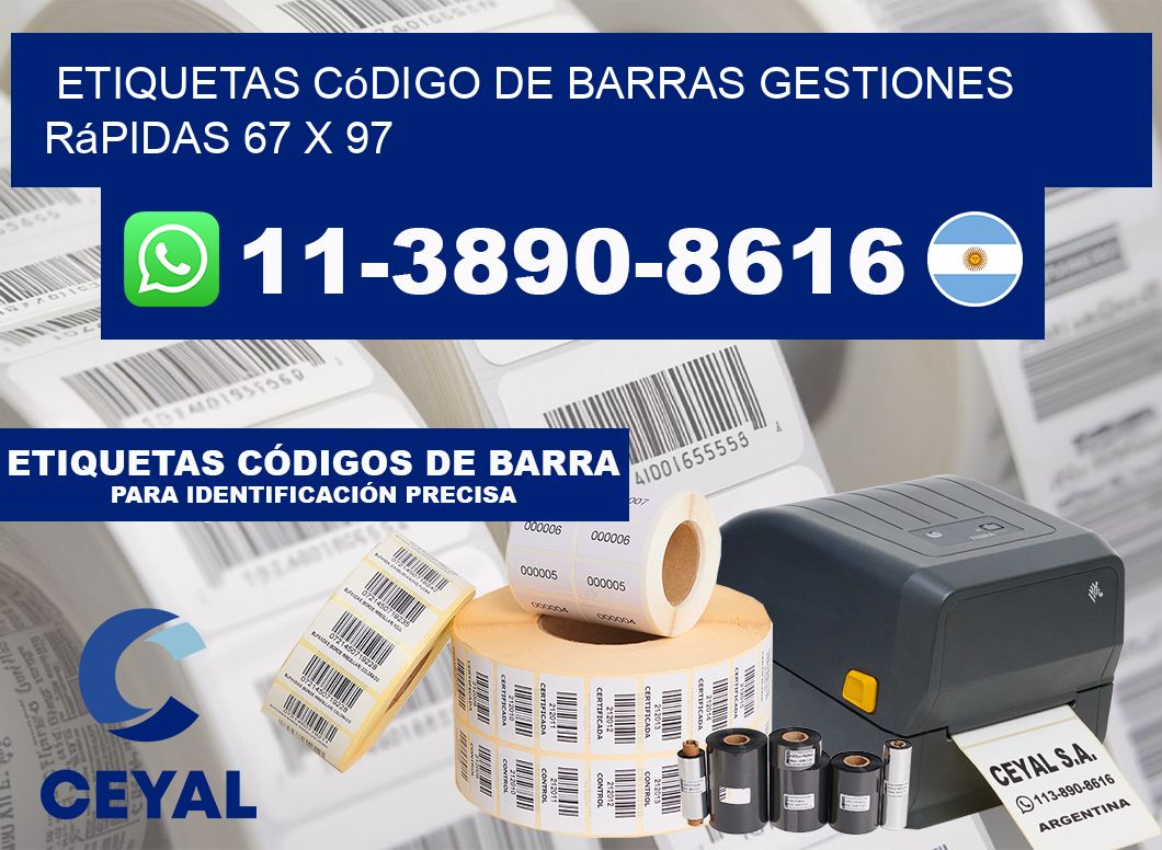 Etiquetas código de barras gestiones rápidas 67 x 97