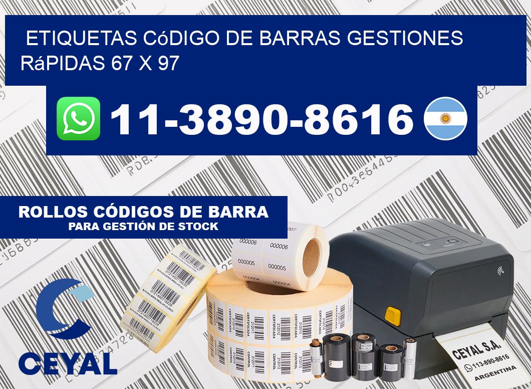 Etiquetas código de barras gestiones rápidas 67 x 97