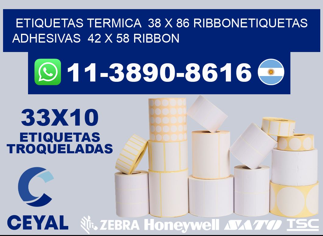 Etiquetas termica 38 x 86 ribbonEtiquetas adhesivas 42 x 58 ribbon