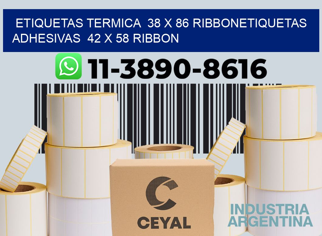 Etiquetas termica 38 x 86 ribbonEtiquetas adhesivas 42 x 58 ribbon