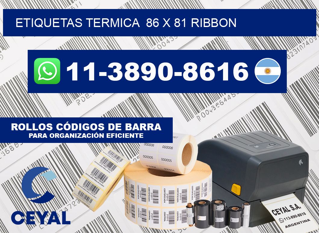 Etiquetas termica  86 x 81 ribbon