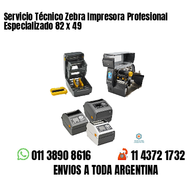 Servicio Técnico Zebra Impresora Profesional Especializado 82 x 49