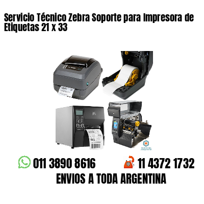 Servicio Técnico Zebra Soporte para Impresora de Etiquetas 21 x 33