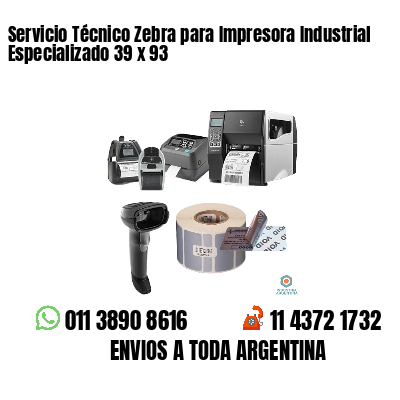 Servicio Técnico Zebra para Impresora Industrial Especializado 39 x 93