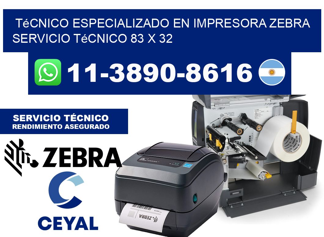 Técnico Especializado en Impresora Zebra Servicio Técnico 83 x 32