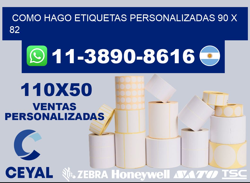 como hago etiquetas personalizadas 90 x 82