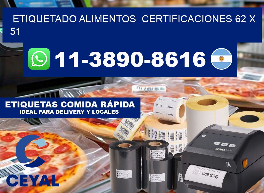 etiquetado alimentos  Certificaciones 62 x 51