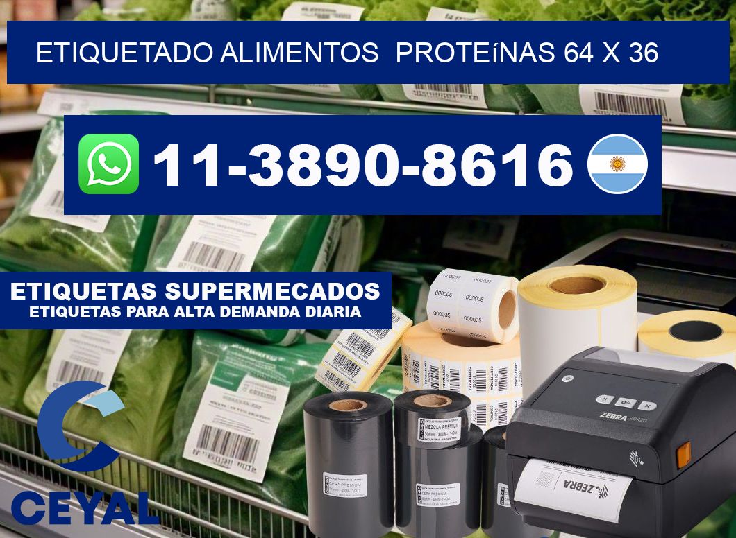 etiquetado alimentos  Proteínas 64 x 36