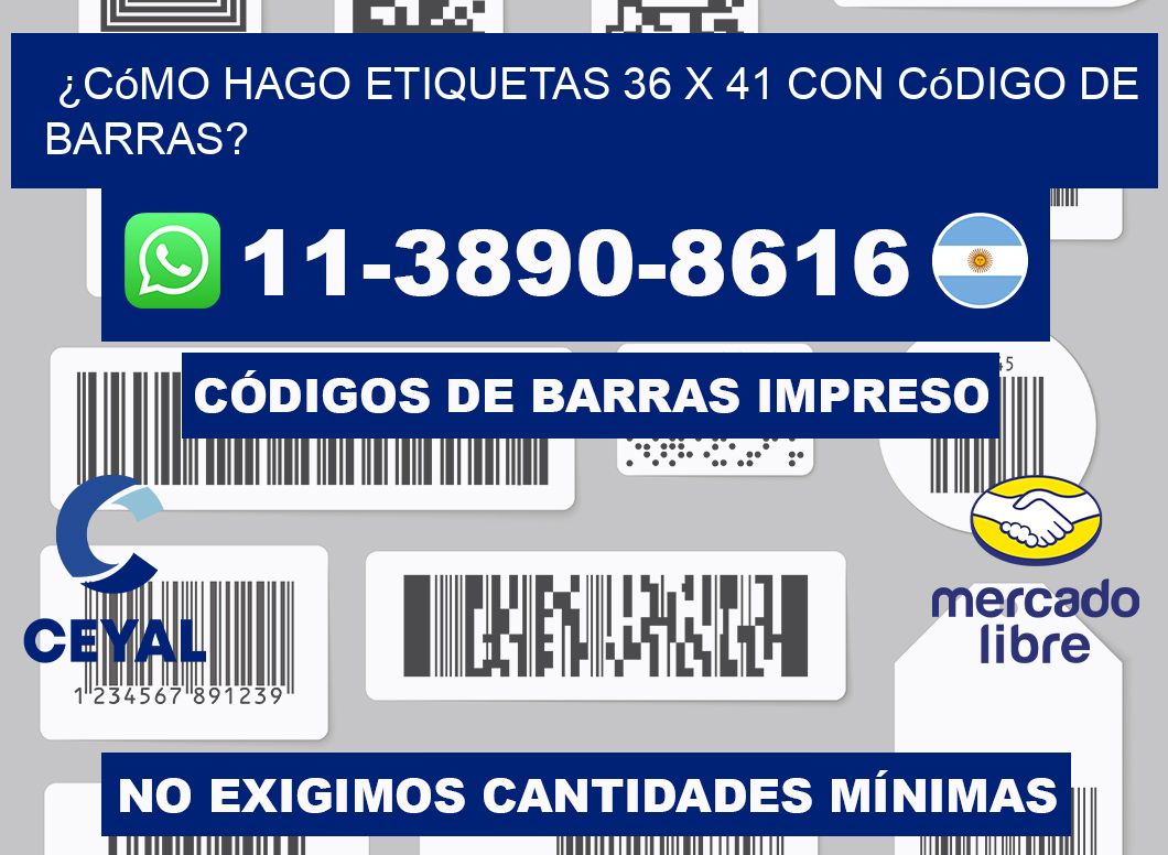 ¿Cómo hago etiquetas 36 x 41 con código de barras?